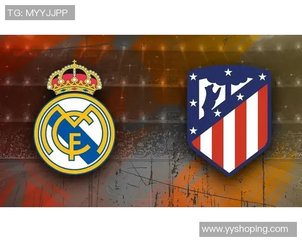 皇马与马竞技的巅峰对决谁能在这场德比中笑到最后